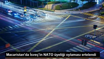 Macaristan’da İsveç’in NATO üyeliği oylaması ertelendi