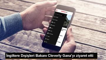 İngiltere Dışişleri Bakanı Gana’yı ziyaret etti